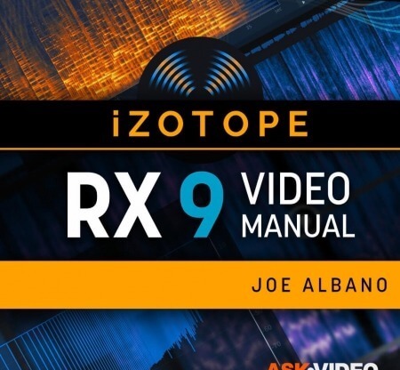 Ask Video iZotope RX 9 101 RX 9 Video Manual TUTORiAL